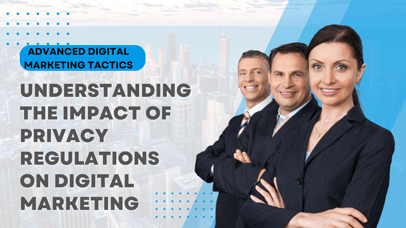 Understanding the Impact of Privacy Regulations on Digital Marketing