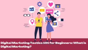 Importance of Digital Marketing for Businesses
