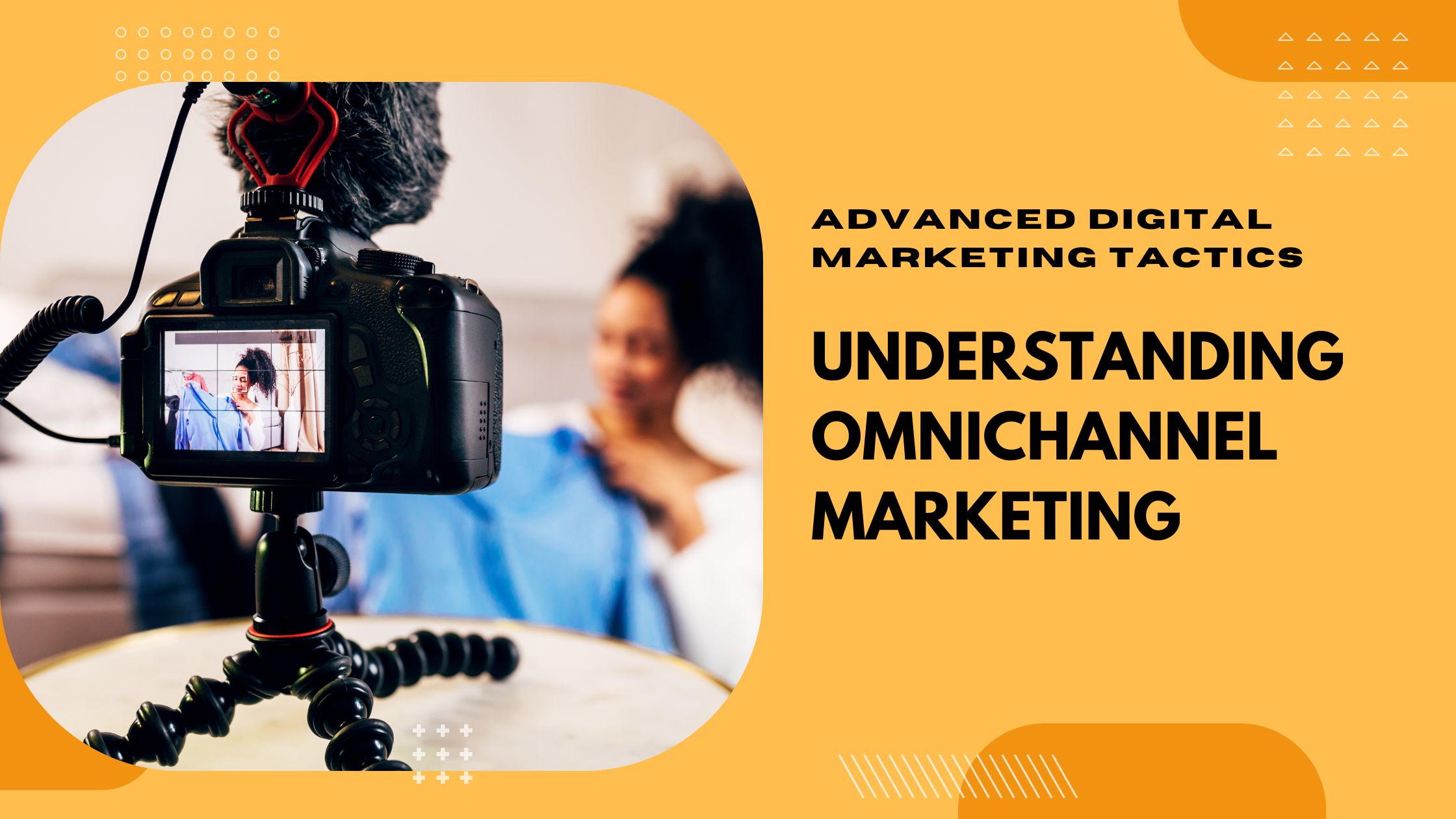 Understanding Omnichannel Marketing