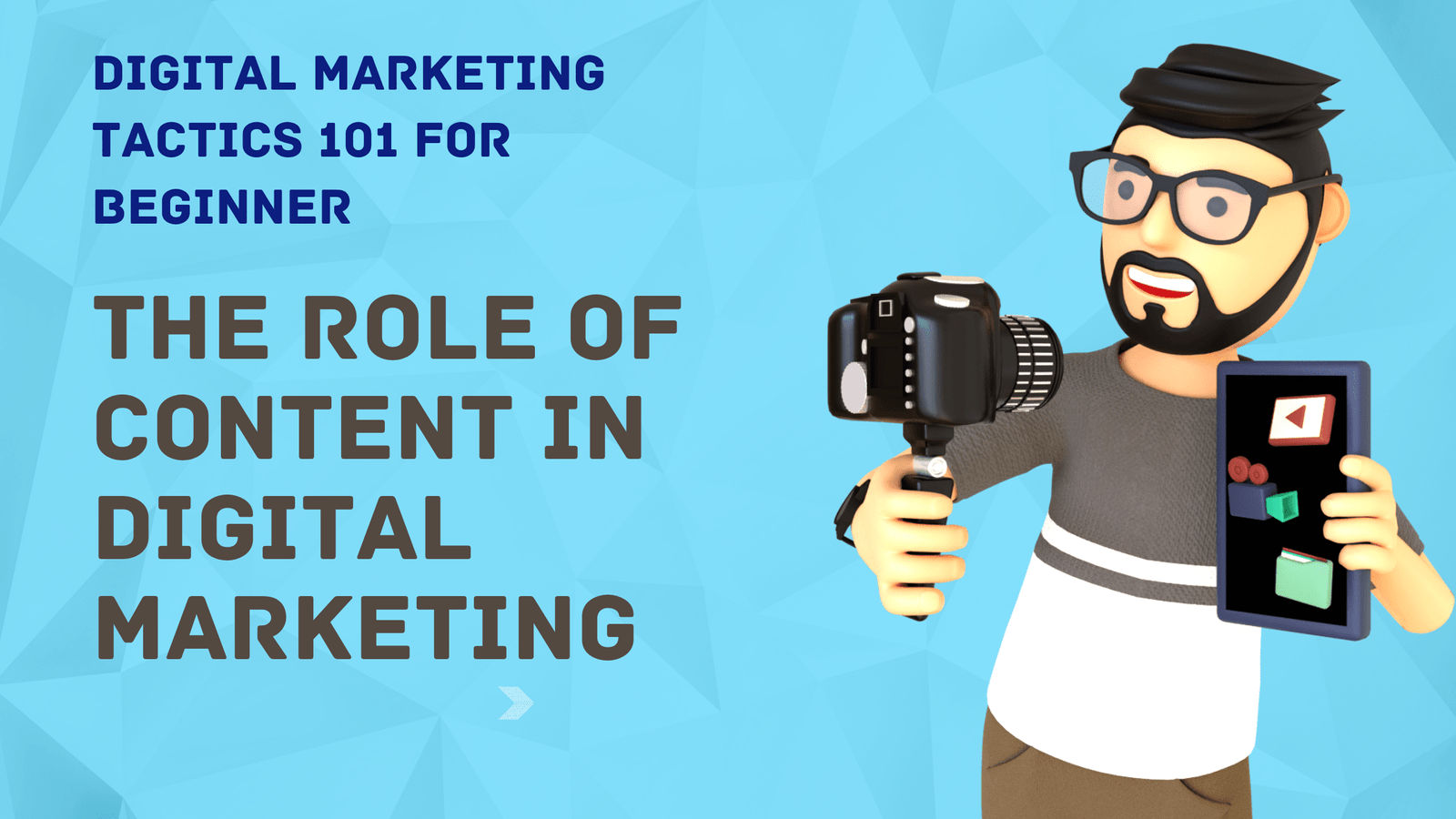 The Role of Content in Digital Marketing