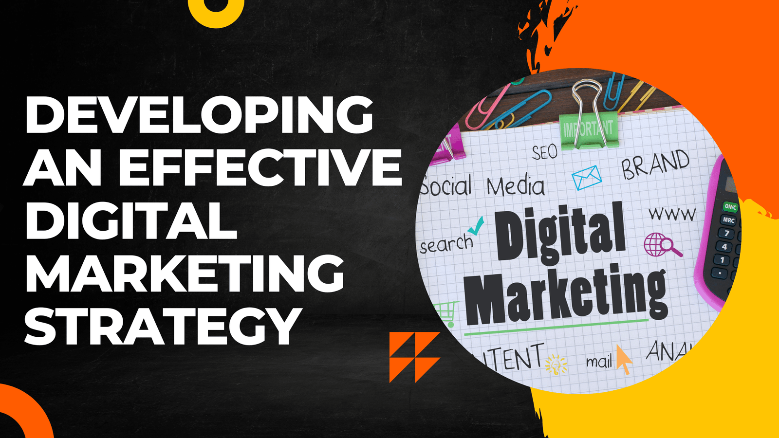 How to Develop an Effective Digital Marketing Strategy