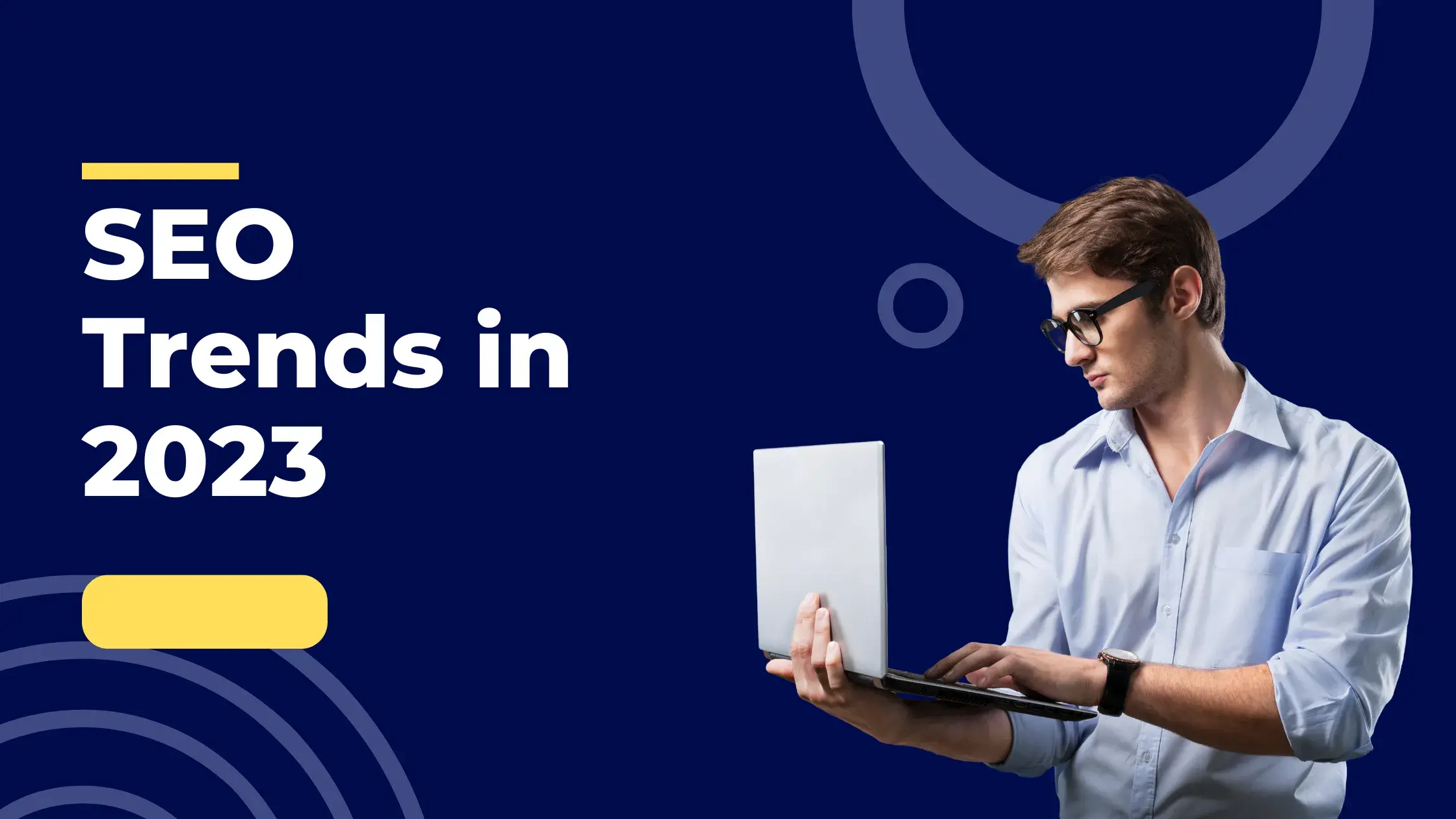 SEO Trends in 2023