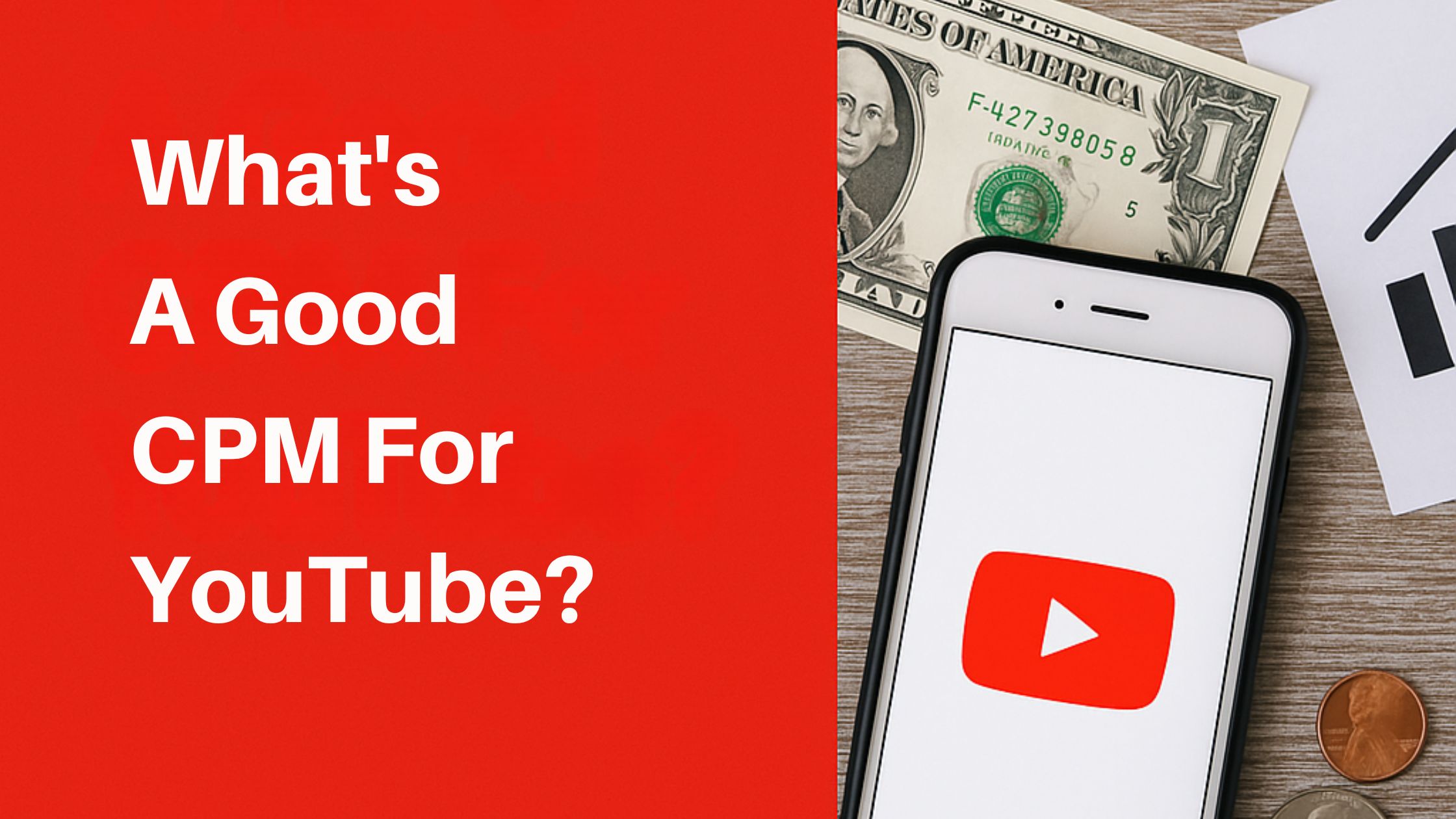 What's A Good CPM For YouTube?