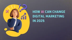 genbe-How AI Can Change Digital Marketing in 2025