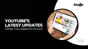 YouTube’s Latest Updates: What You Need to Know!