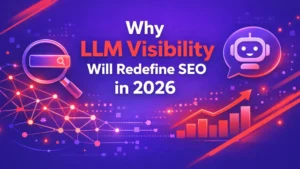 LLM visibility is reshaping SEO as AI-driven search becomes the new discovery layer. Learn how brands must adapt their SEO strategy for 2026.