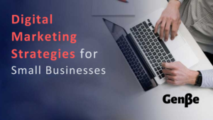 Digital Marketing Strategies for Small Businesses